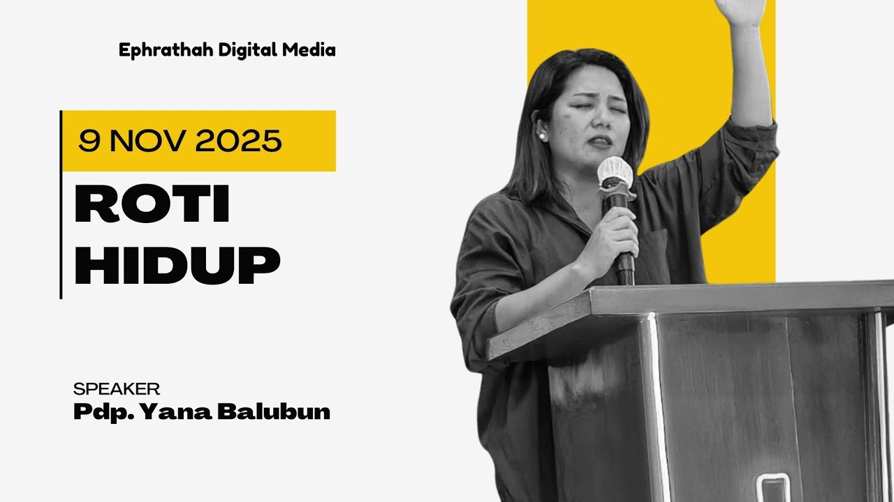 ROTI HIDUP - Pdp. Yana Balubun (GBI BSB Sorong)