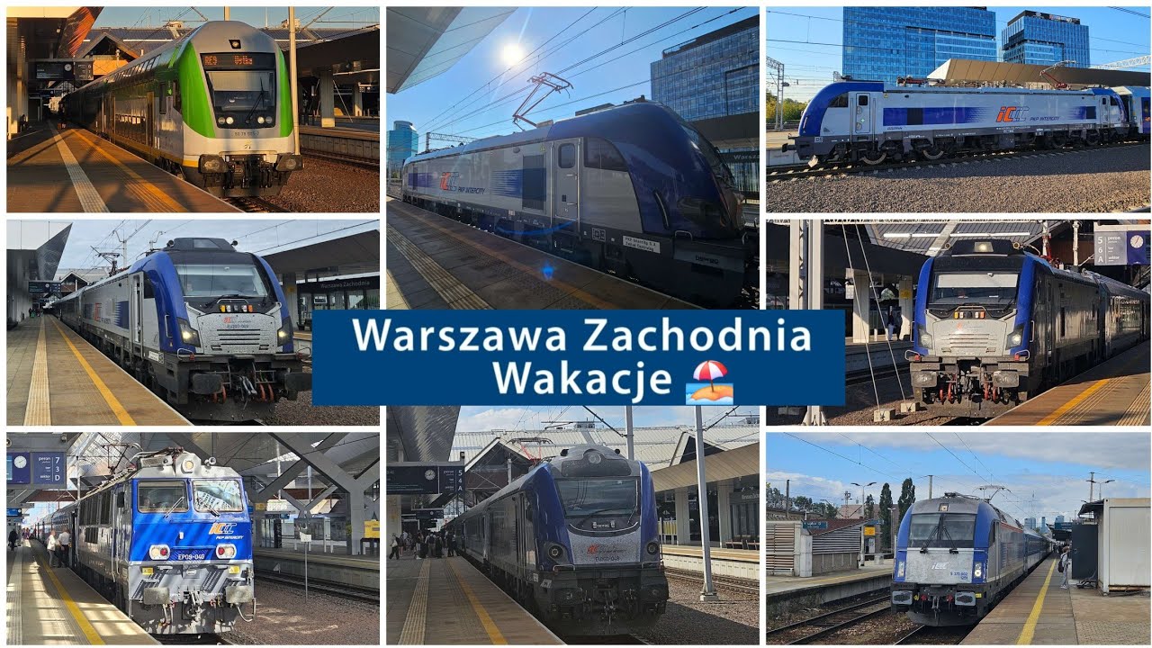 PKP Warszawa Zachodnia - Wakacyjne Pociągi [IC, TLK, EIC, EN] Składanka 22-23.08.25
