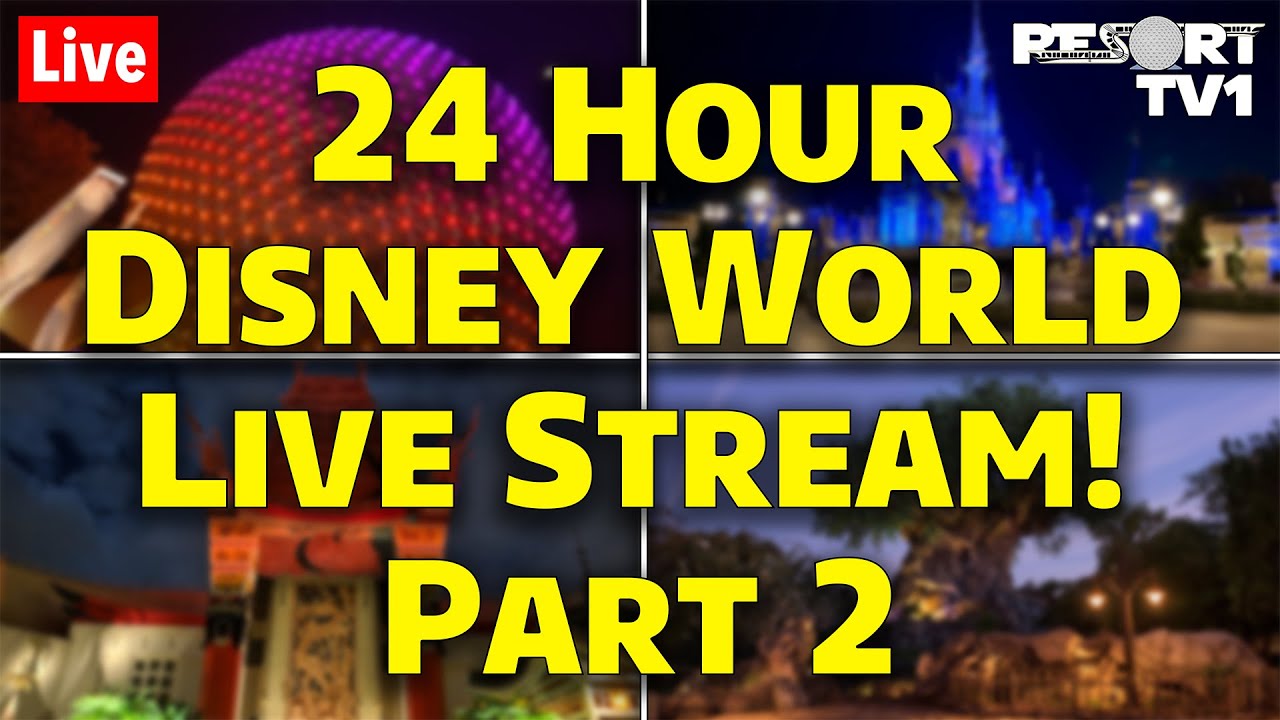 🔴Live: 24 HOUR Walt Disney World Live Stream - Part 2