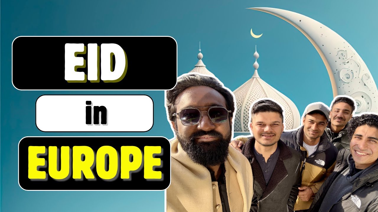 Eid in Europe: A Festive Feast with Paye, Biryani, Burgers, and More! | #EidCelebrations #EidEurope