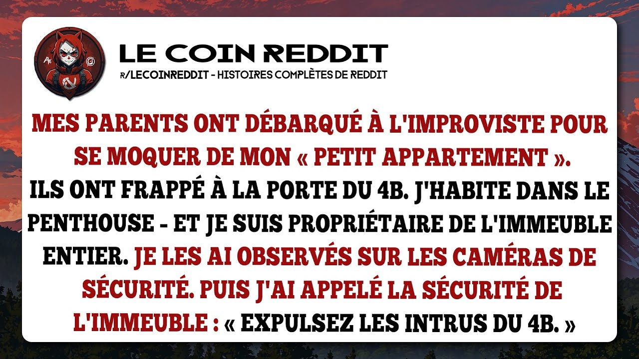 Mes parents ont débarqué à l'improviste pour se moquer de mon « petit appartement ».