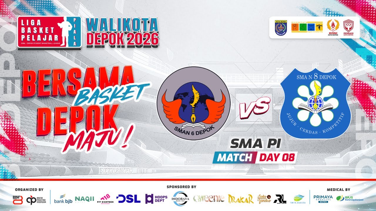 🔴 D8 [ Match 4 ] SMAN 6 DEPOK VS SMAN 8 DEPOK ( SMA PI ) 🏅 LBP Piala Walikota Depok 2026