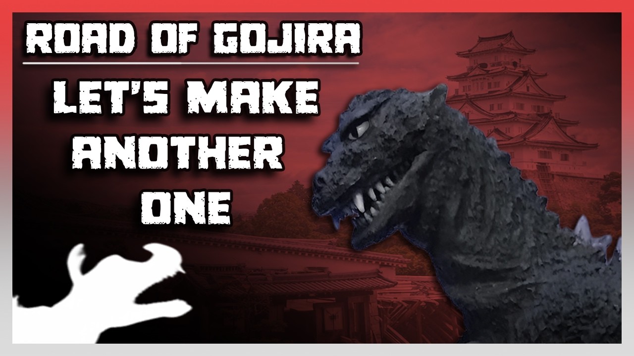 Road of Gojira Ep. 08: Let's make another one