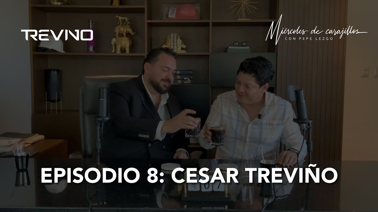 Miercoles de Carajillos Episodio 8 Cesar Treviño