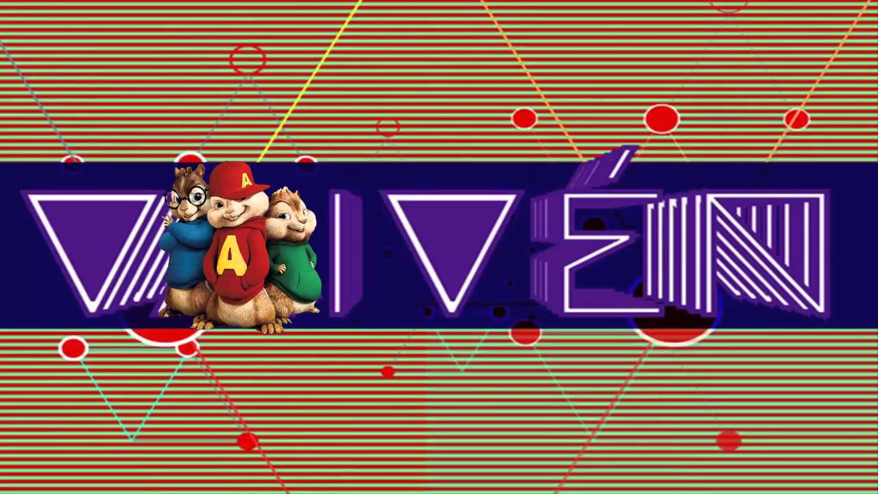 Vaiven (Daddy Yankee) Alvin Y Las Ardillas