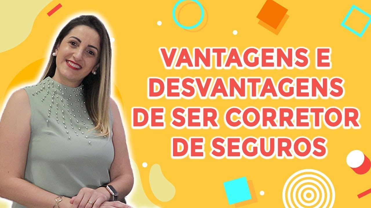 Vantagens e Desvantagens de Ser um Corretor de Seguros | #202