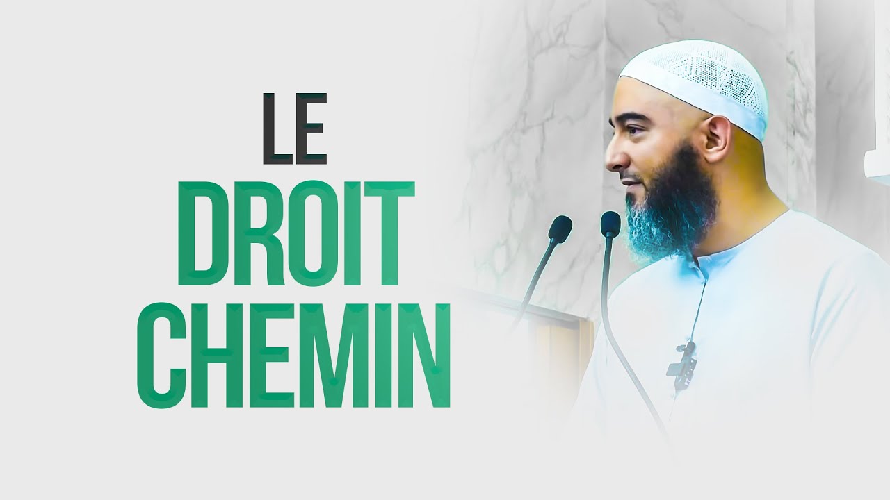 LE DROIT CHEMIN - NADER ABOU ANAS