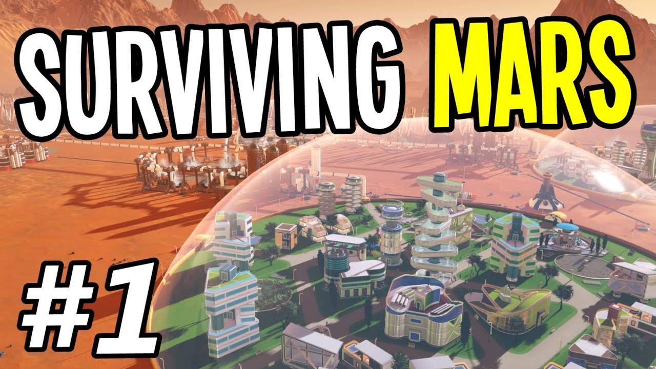 Surviving Mars - GETTING STARTED - Surviving Mars Gameplay Playthrough - Ep. 1