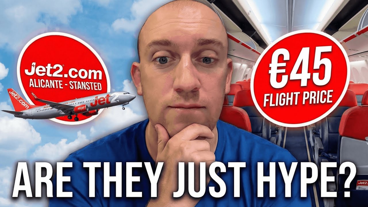Is Jet2 Just Hype? €45 Jet2 Flight from Alicante to London Stansted