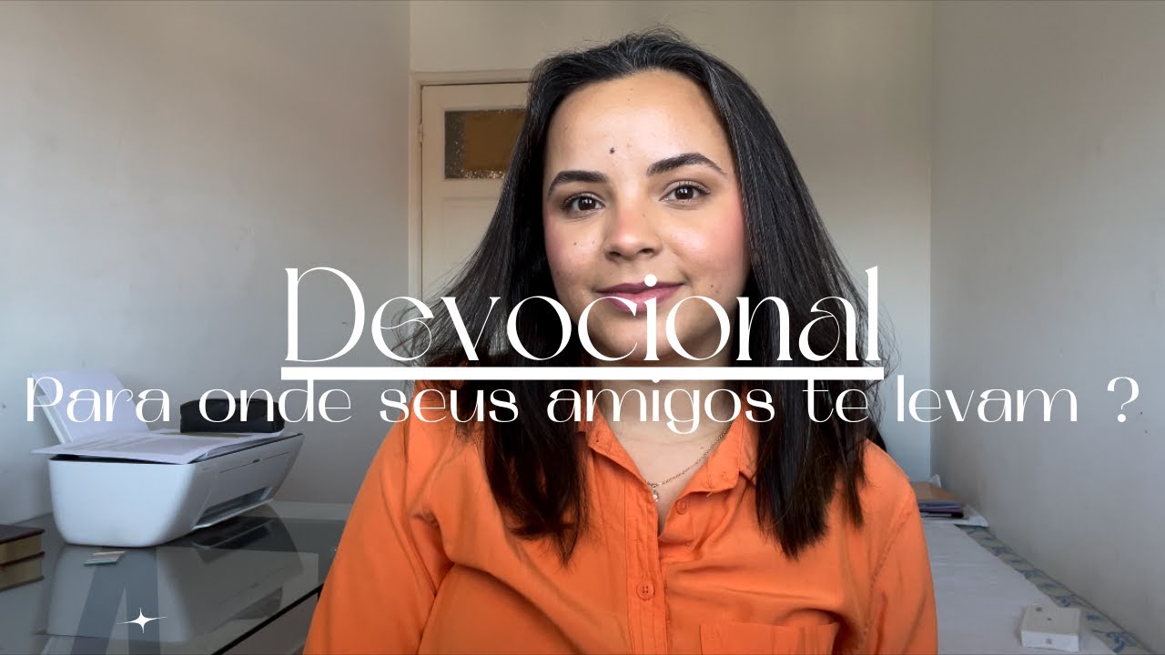 DEVOCIONAL. Para onde seus amigos te levam ? Marcos 2:1-5
