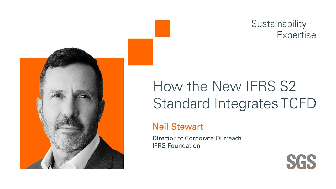 How the New IFRS S2 Standard Integrates TCFD