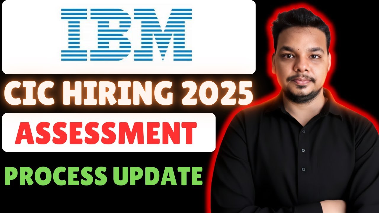 IBM CIC Hiring 2025 | IBM Coding Assessment | IBM CIC Hiring Process & Details | Recruitment
