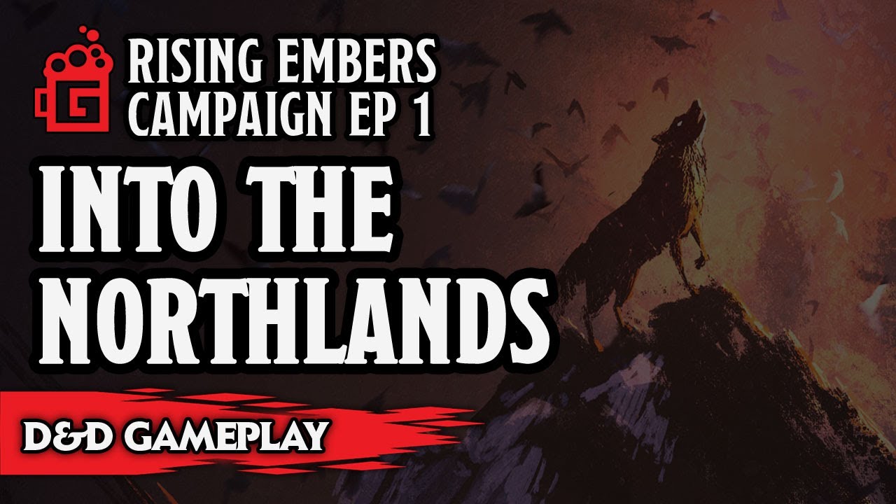 Rising Embers Ep 1 | Into the Northlands | FoundryVTT Gameplay