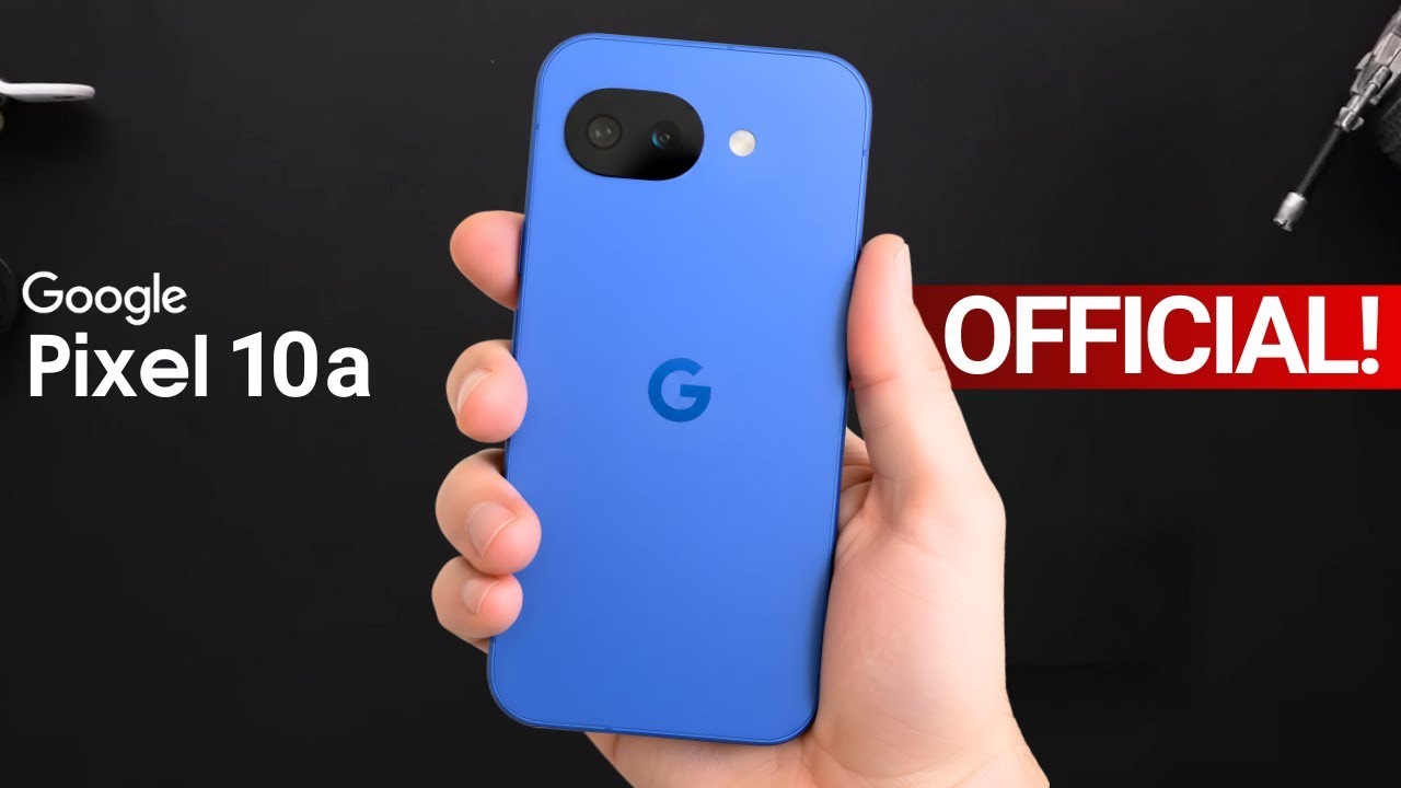 Google Pixel 10a - IT'S OFFICIAL!!