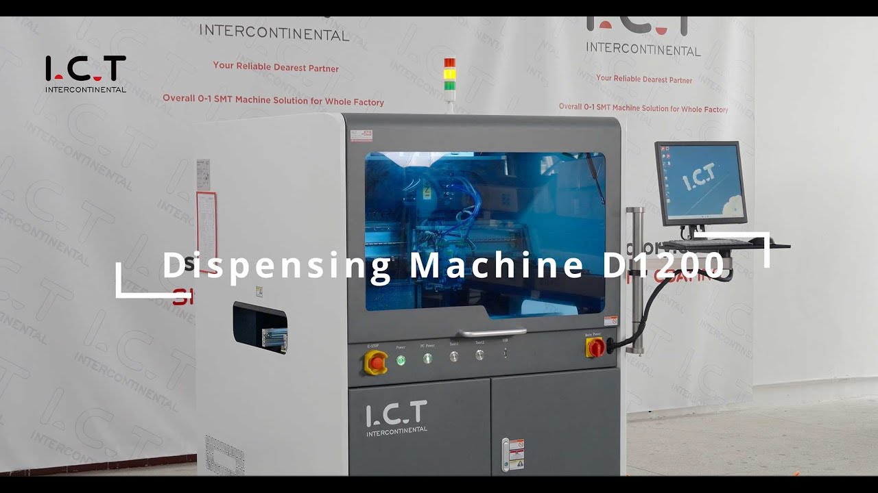 I.C.T D1200 Dispensing Machine for PCB Assembly | Vision-Guided SMT & LED Lens Dispensing
