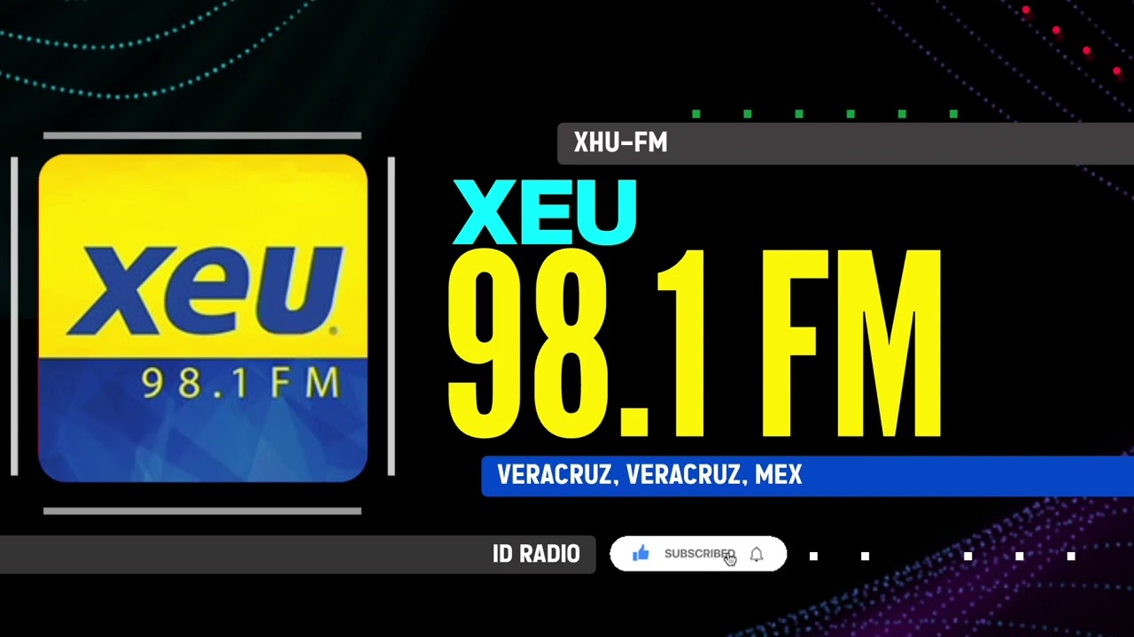 XHU-FM XEU 98.1 FM. Veracruz, Ver, M&eacute;x
