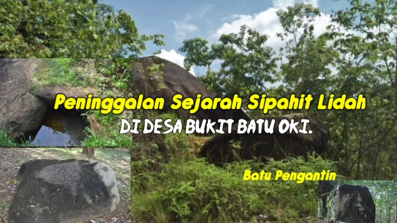 Sejarah Sipahit Lidah di desa bukit batu Kecamatan Pangkalan Lampam Kab.Oki
