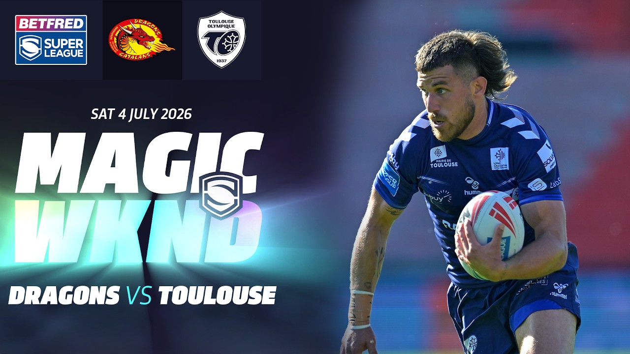 Лучшие моменты | Catalans Dragons против Toulouse Olympique | Betfred Super League 2026, Magic We...