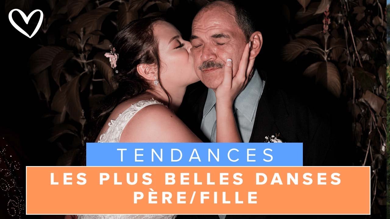 Les plus belles DANSES père et fille