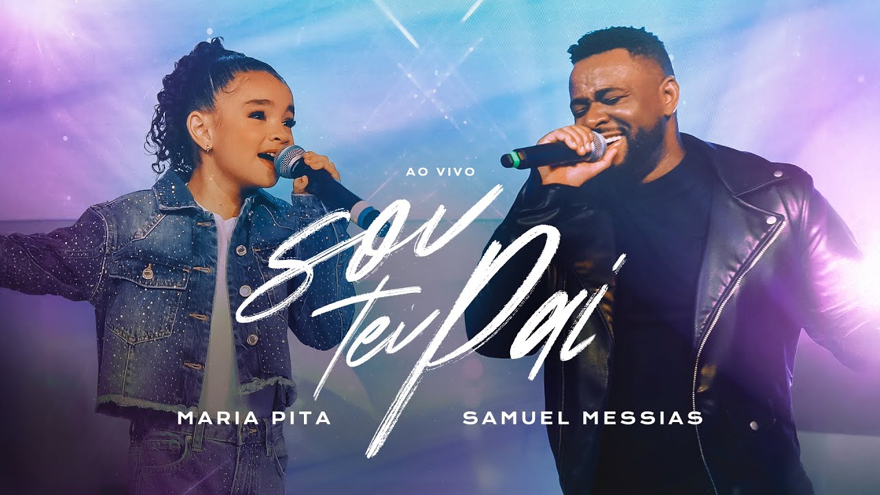 Maria Pita e Samuel Messias - SOU TEU PAI (Clipe Oficial)