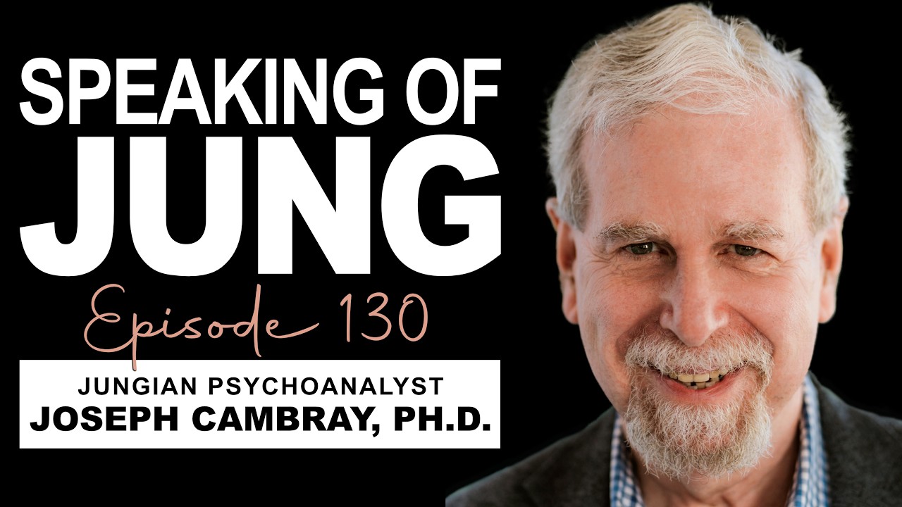 Joseph Cambray, Ph.D. | Synchronicity & Interconnectedness | Speaking of Jung #130