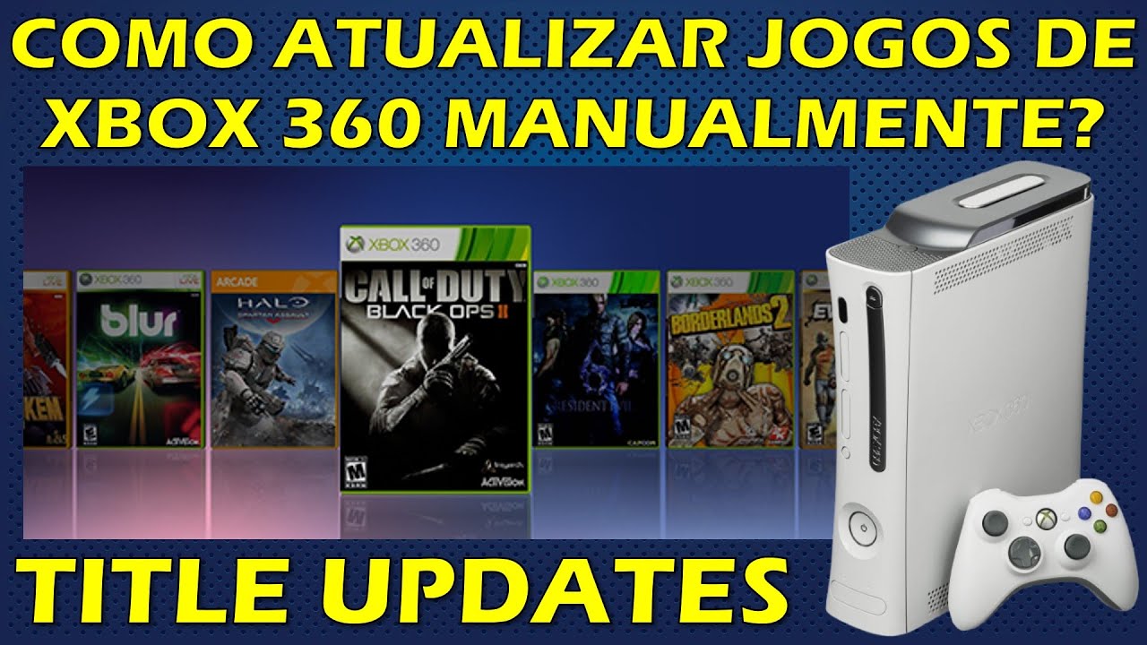 COMO ATUALIZAR JOGOS DE XBOX 360 MANUALMENTE - MÉTODO OFFLINE AURORA - INSTALAR TITLE UPDATES