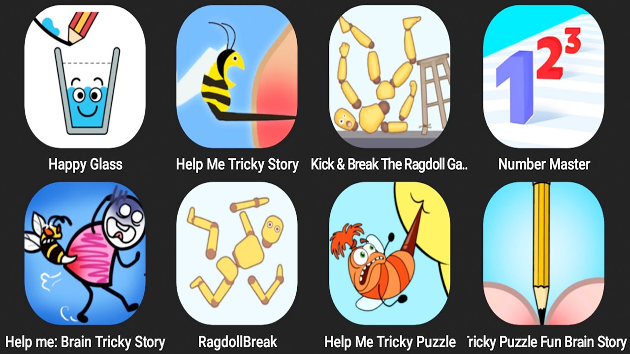 Help Me Tricky Story,Kick & Break The Ragdoll Games,Number Master,Help Me Brain Puzzle,Happy Glass