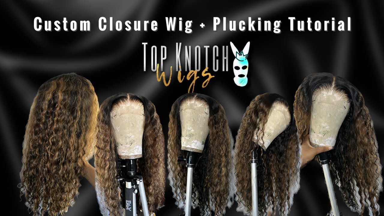 CUSTOM DEEPWAVE CLOSURE WIG + DETAILED PLUCKING TUTORIAL (HIGHLIGHT, BLEACH KNOTS) | TOP KNOTCH WIGS