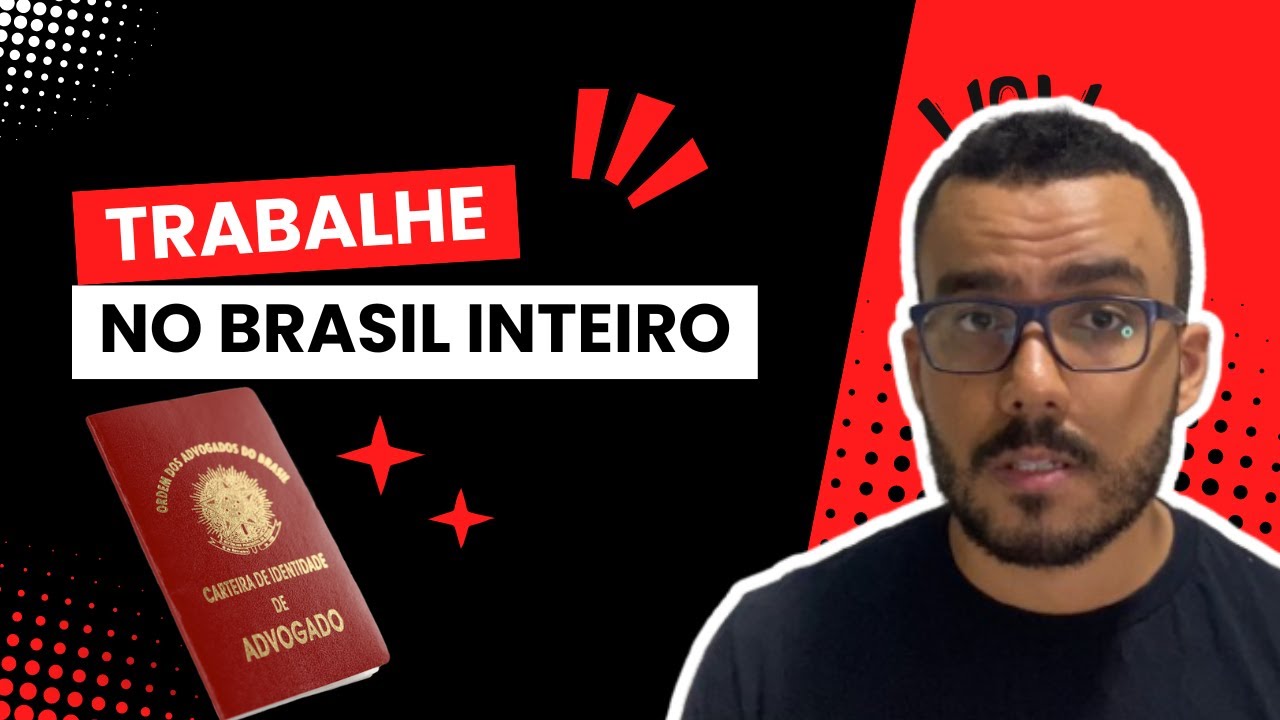 COMO ADVOGAR EM OUTROS ESTADOS DO BRASIL?