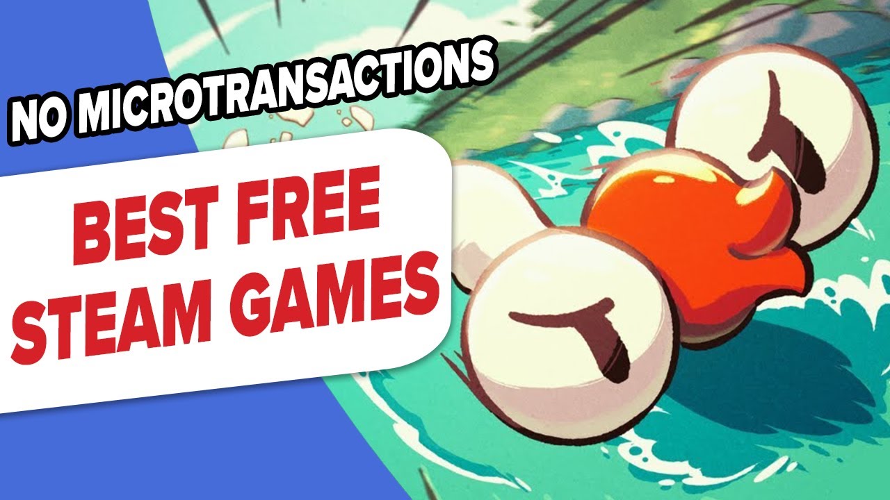 Best FREE Steam Games with No Microtransactions