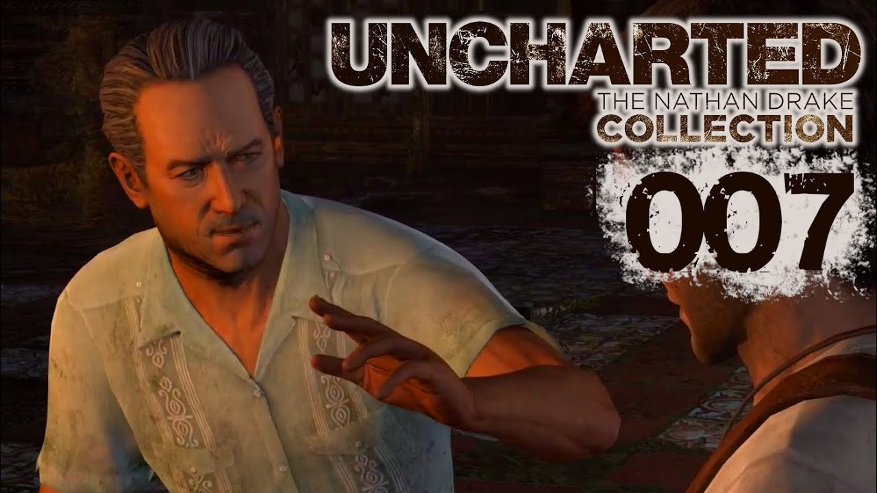 UNCHARTED: Nathan Drake Collection #007 🏆 In den Untergrund 🏆 Let's Play
