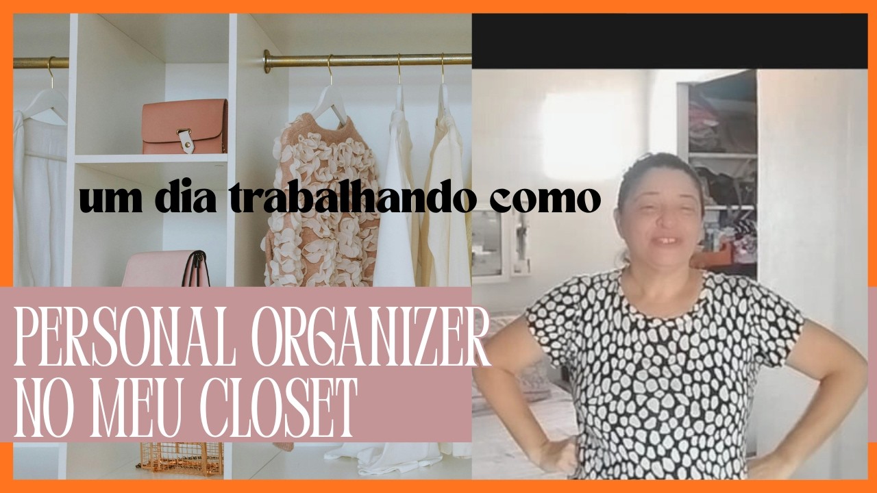 HOJE FIQUEI EM CASA REORGANIZANDO  MEU CLOSET