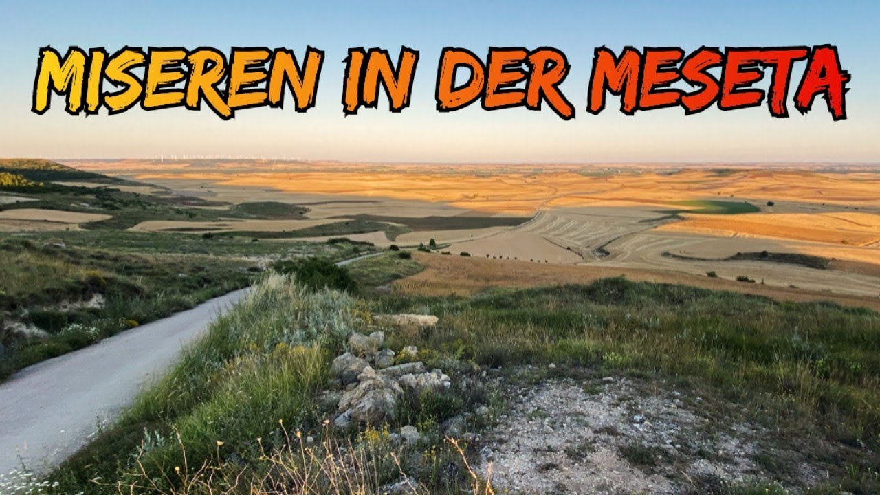 Miseren in der Meseta  (GEObastards go the Camino Folge 12) #1vsway #camino #pilgern