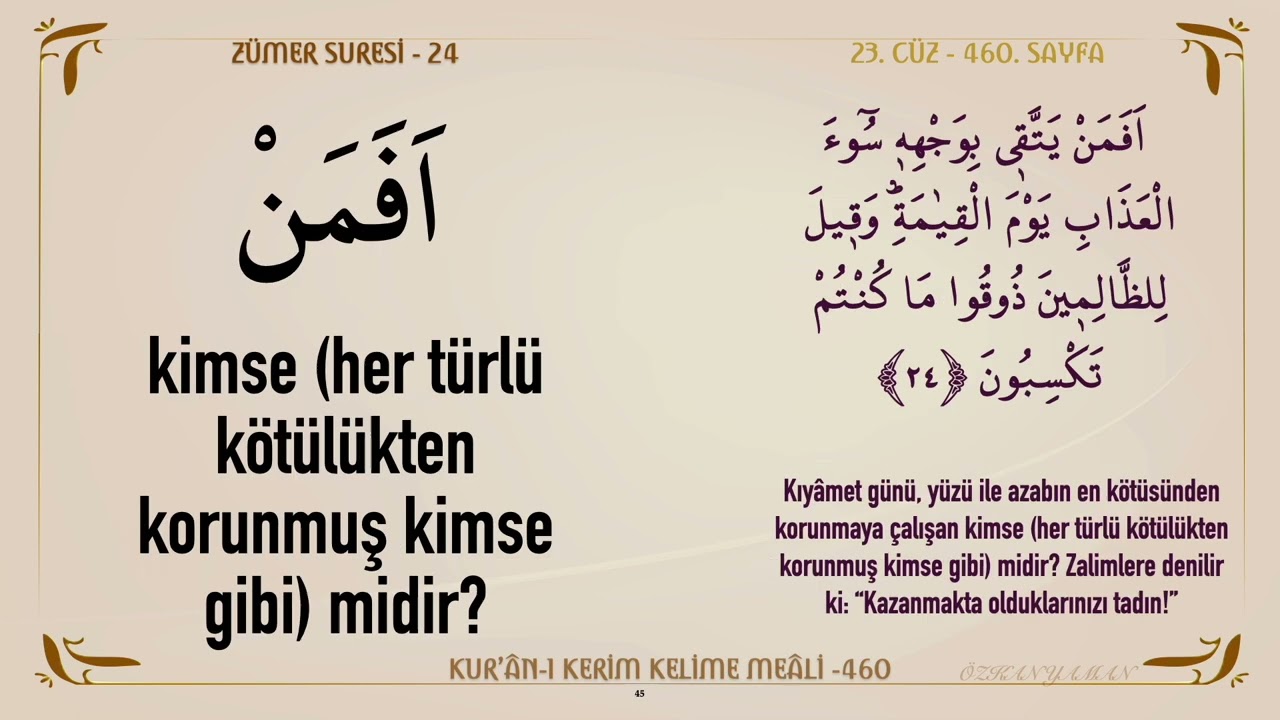 KUR'AN-I KERİM KELİME MEALİ 460 | ZÜMER SURESİ 22 - 31 (23. CÜZ)