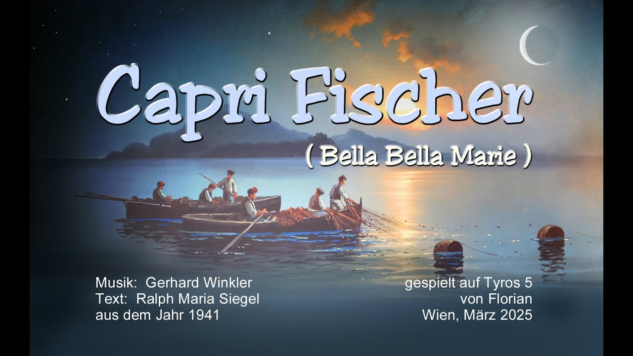 Capri Fischer - Komp.: Gerhard Winkler (Keyboard Tyros 5 Cover)