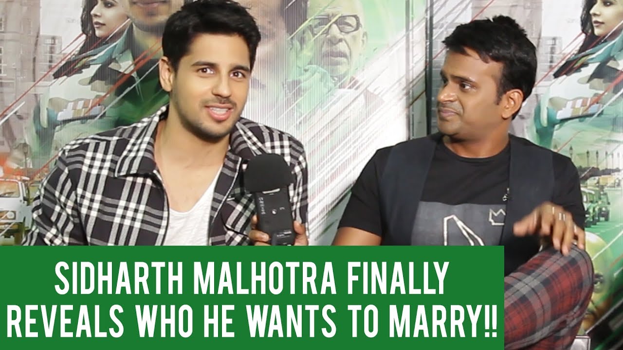 Sidharth Malhotra tells us which Bollywood actress he wants to marry!!