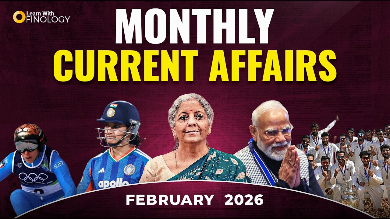 February Monthly Current Affairs 2026 | All competitive exams | Current Affairs
