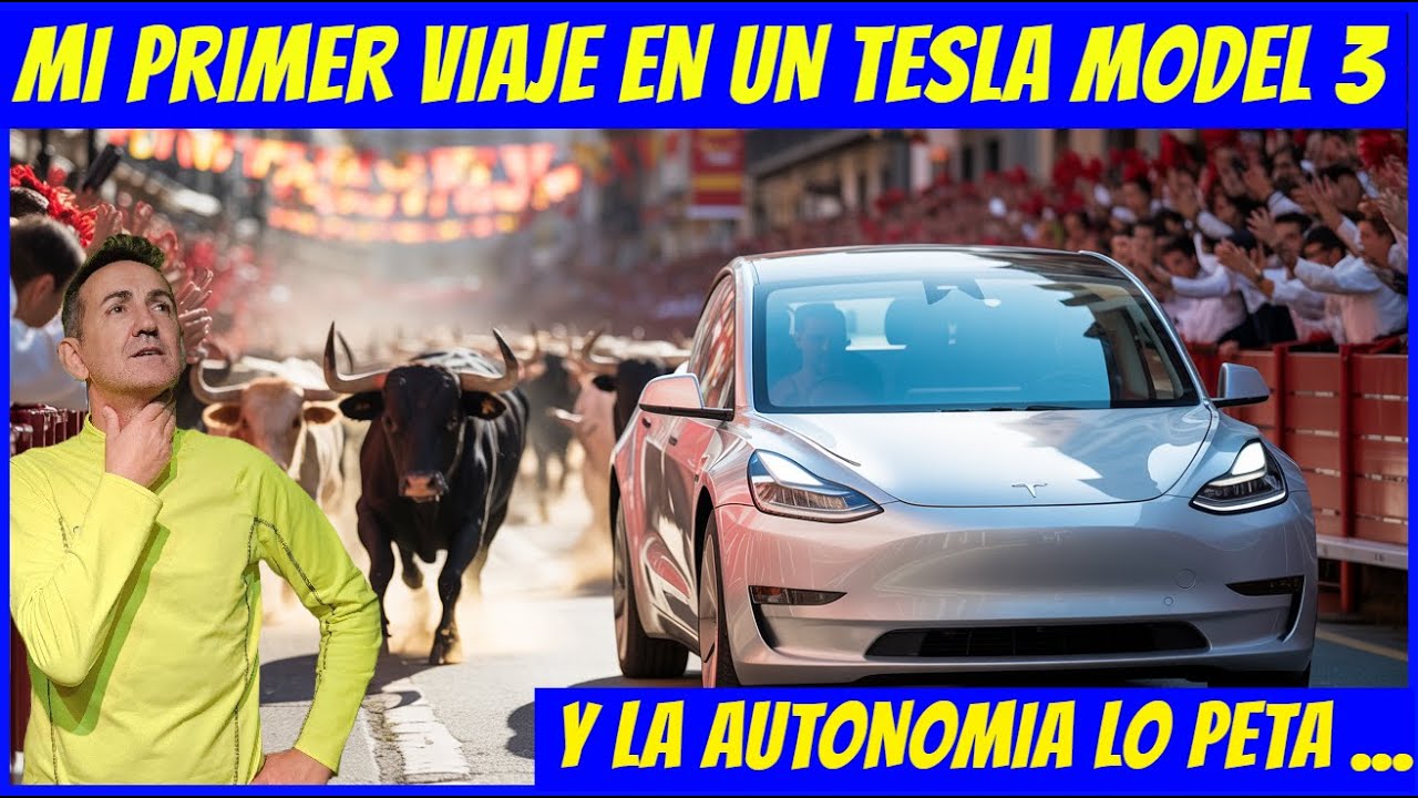 Mi Primer Viaje en un TESLA MODEL 3 HIGHLAND, de Llanes a Pamplona, y la Autonomía NO TIENE SENTIDO.