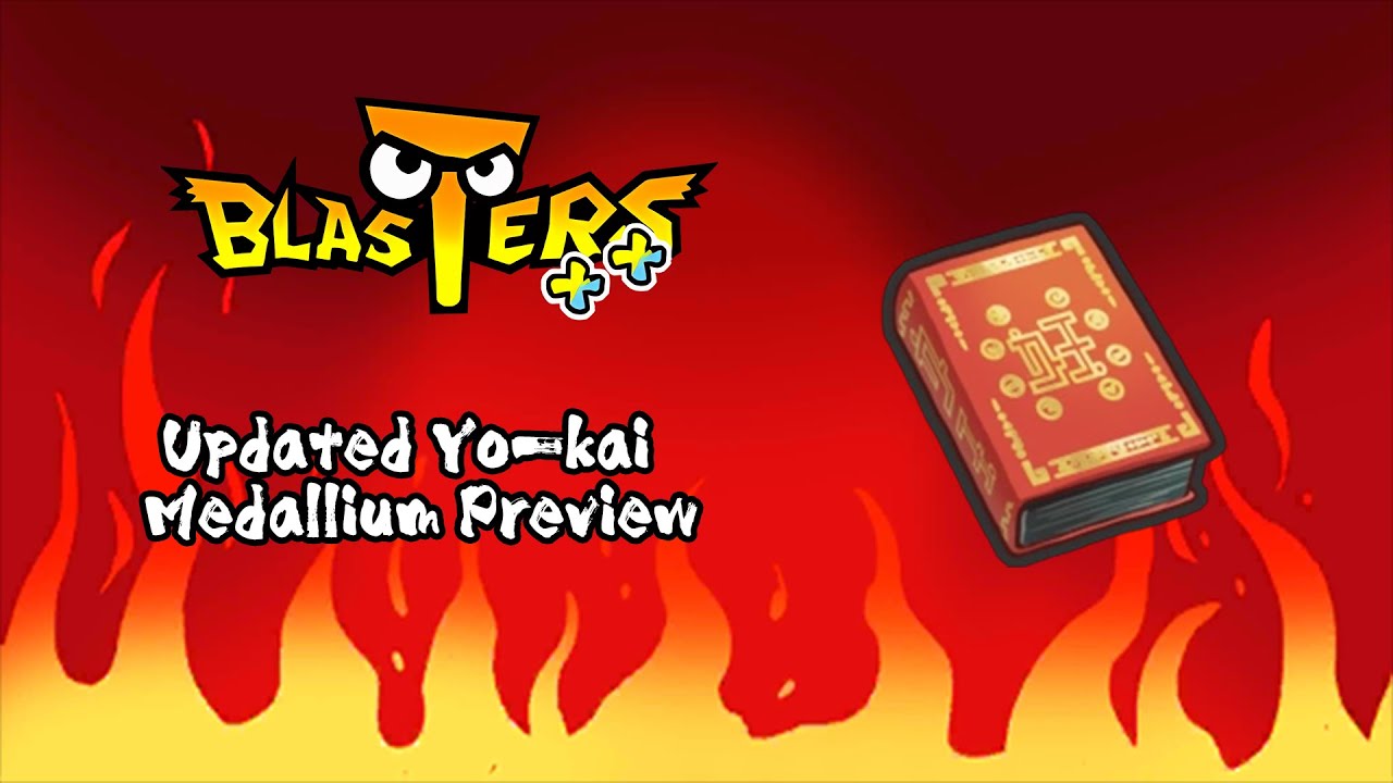 Yo-kai Watch Blasters Plus Plus : Updated Yo-kai Medallium Preview !
