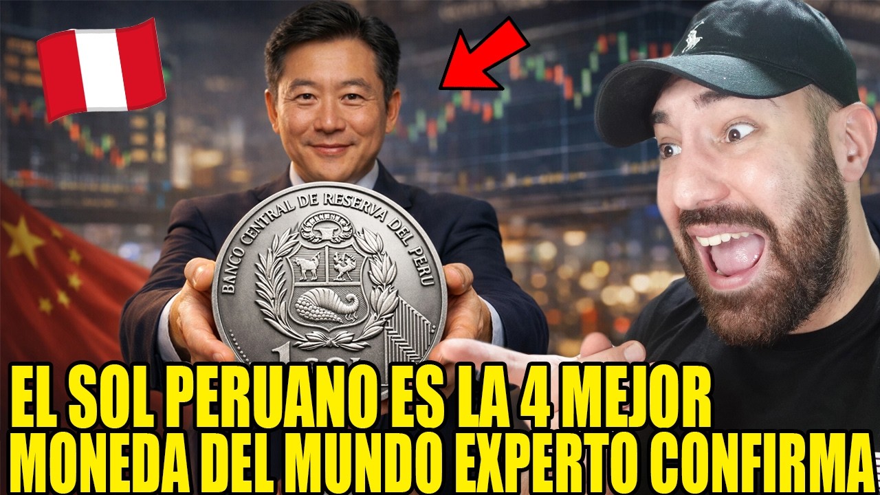 El SOL PERUANO es la 4 MONEDA más POTENTE del MUNDO experto ASIATICO lo CONFRIMA!!