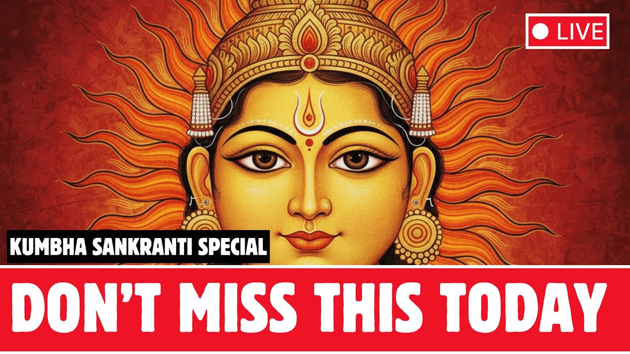 🔴 Kumbha Sankranti Special 🔴 Most Auspicious Surya Mantras for Health, Success & Positivity