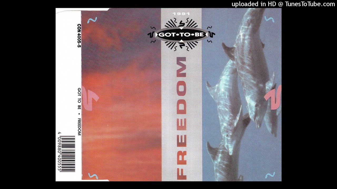 Got To Be - Freedom (Radio)