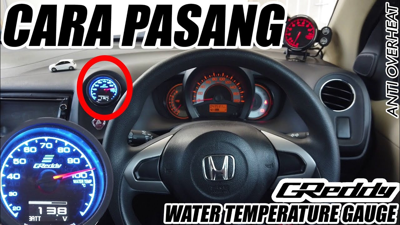 Cara Pasang Tachometer / Indikator Water Temperature Greddy di Honda BRIO Satya Mudah Banget