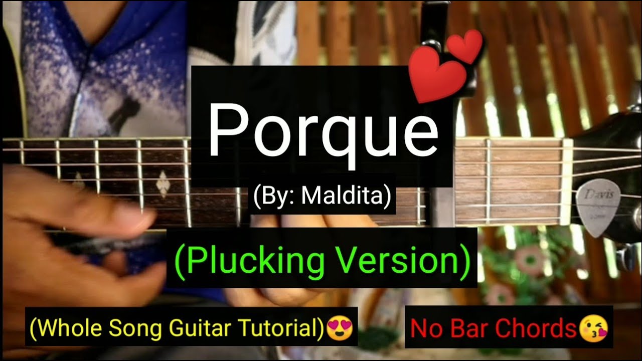 Porque - Maldita (Plucking Version Guitar Tutorial)