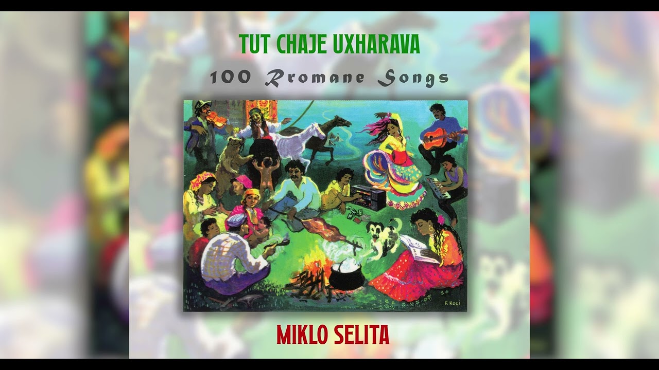 Miklo Selita - Tut chaje uxharava