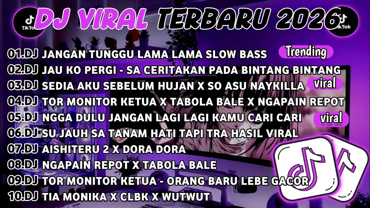 DJ TIKTOK TERBARU 2026🎵DJ JANGAN TUNGGU LAMA LAMA🎵DJ JUAH KO PERGI - SA CERITAKAN PADA BINTANH