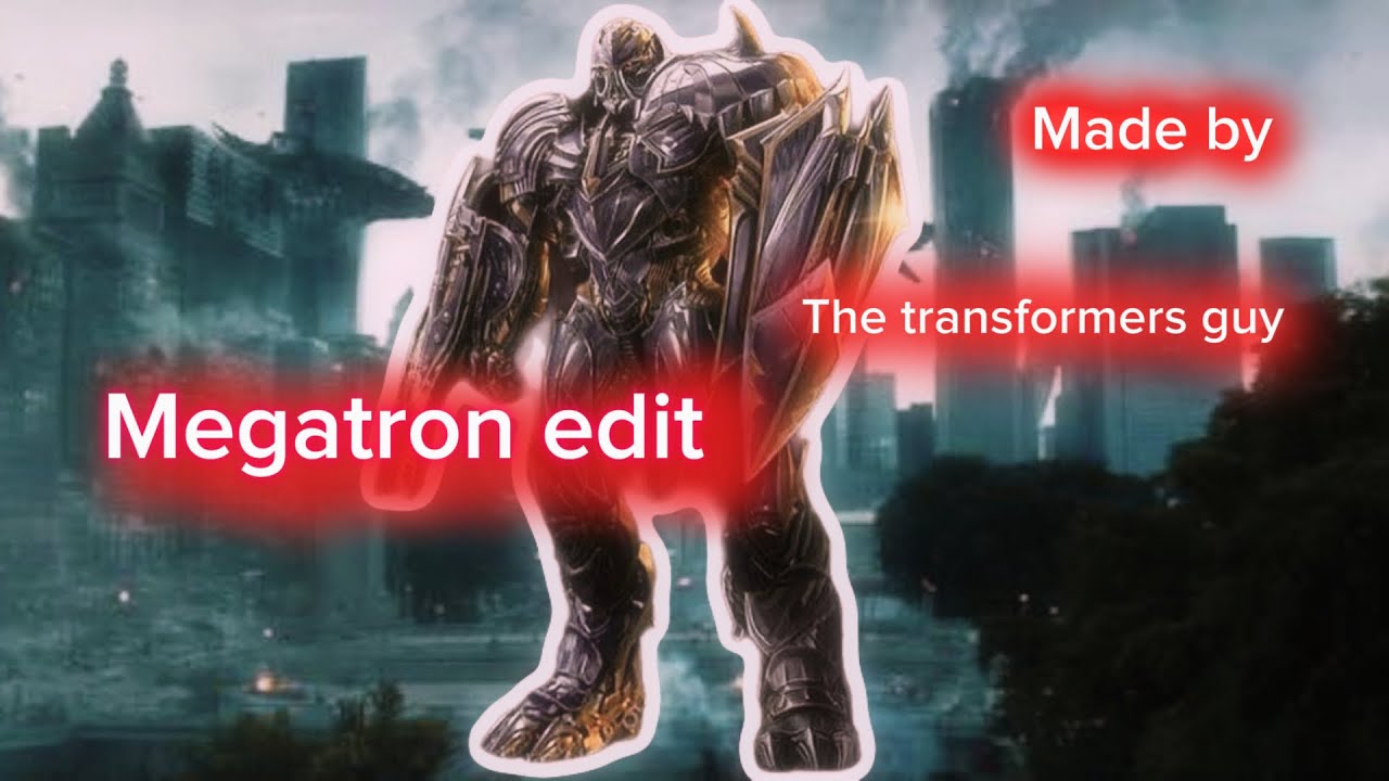 “I am megatron”💀🔥#transformers  #edit 
