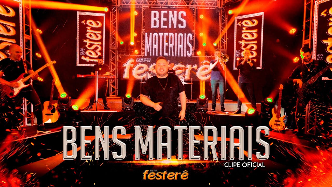 Grupo Festerê -  Bens Materiais #2022 (Clipe Oficial)