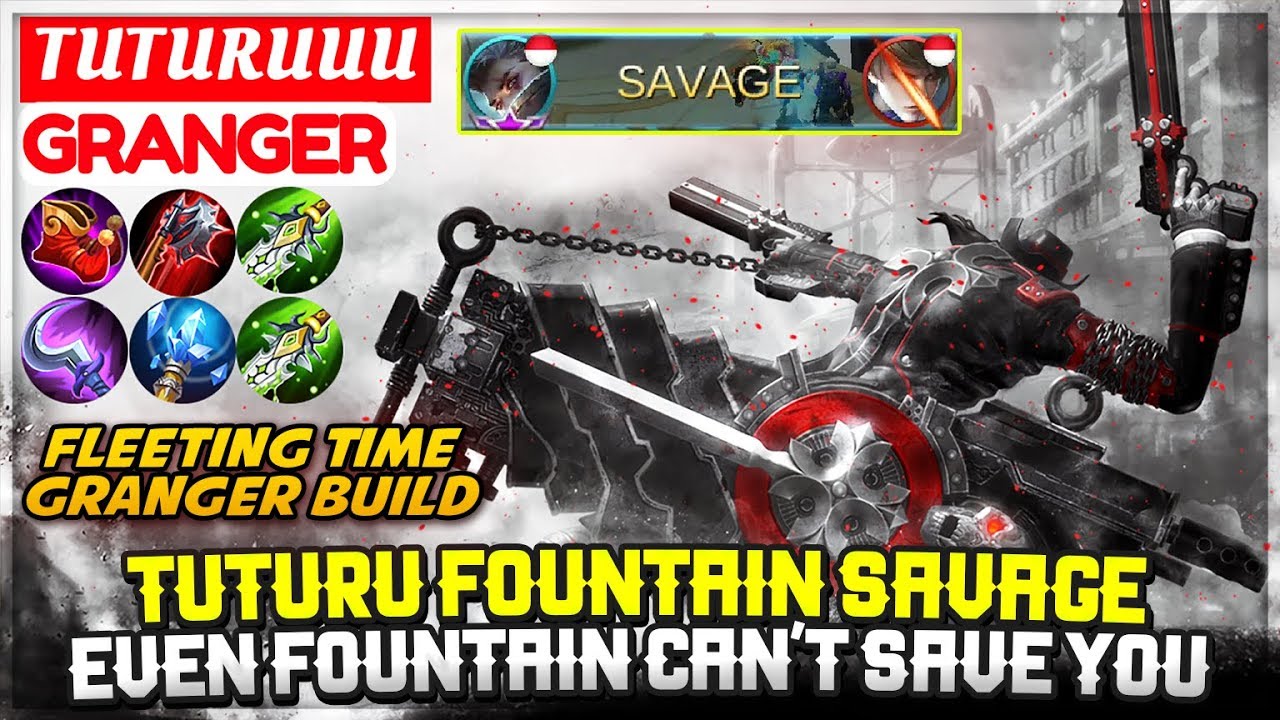 TUTURU FOUNTAIN SAVAGE, Even Fountain Can't Save You [ TUTURUUU Granger ] Mobile Legends