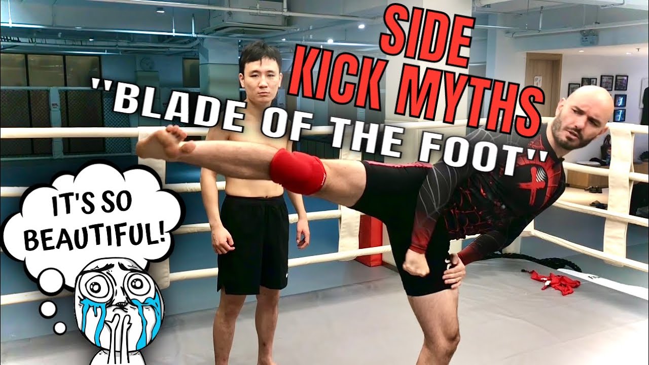 “Blade of the foot” a dangerous side kick myth that needs to be debunked